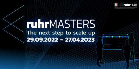 ruhrMASTERS - the next step to scale up ruhrMASTERS the next step to scale up!