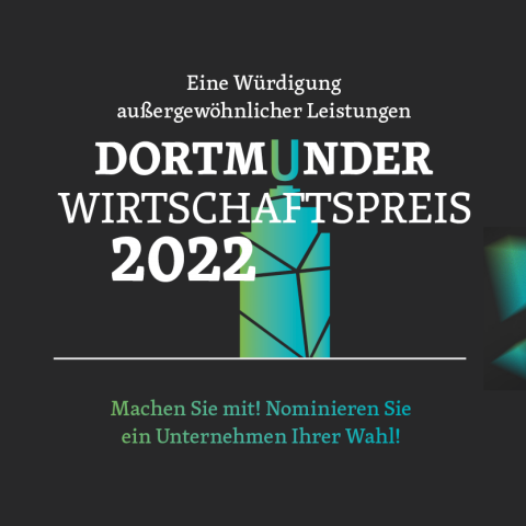 Der Dortmunder Wirtschaftspreis 2022 - eine Würdigung außergewöhnlicher Leistungen