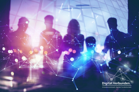 Digitale Kundenschnittstelle - Digitaler Kundenkontakt Digital.Verbunden.- Kundenkontakt neu denken